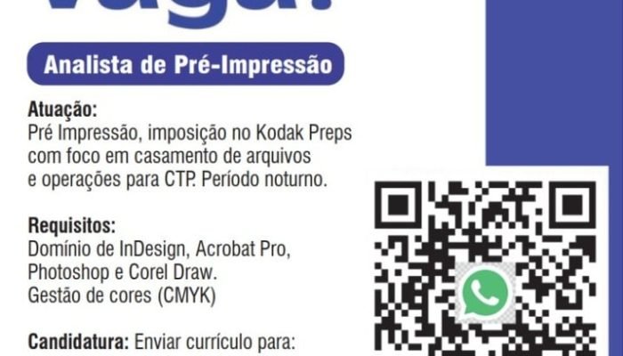 Vaga aberta para Analista de Pré-Impressão